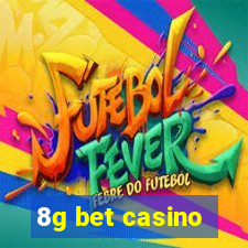 8g bet casino